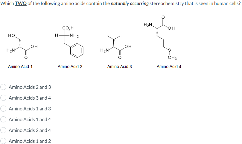 Solved Which 2 ﻿of the following amino acids contain | Chegg.com
