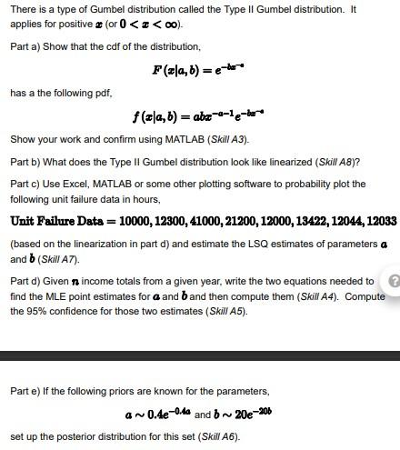 Solved There is a type of Gumbel distribution called the | Chegg.com