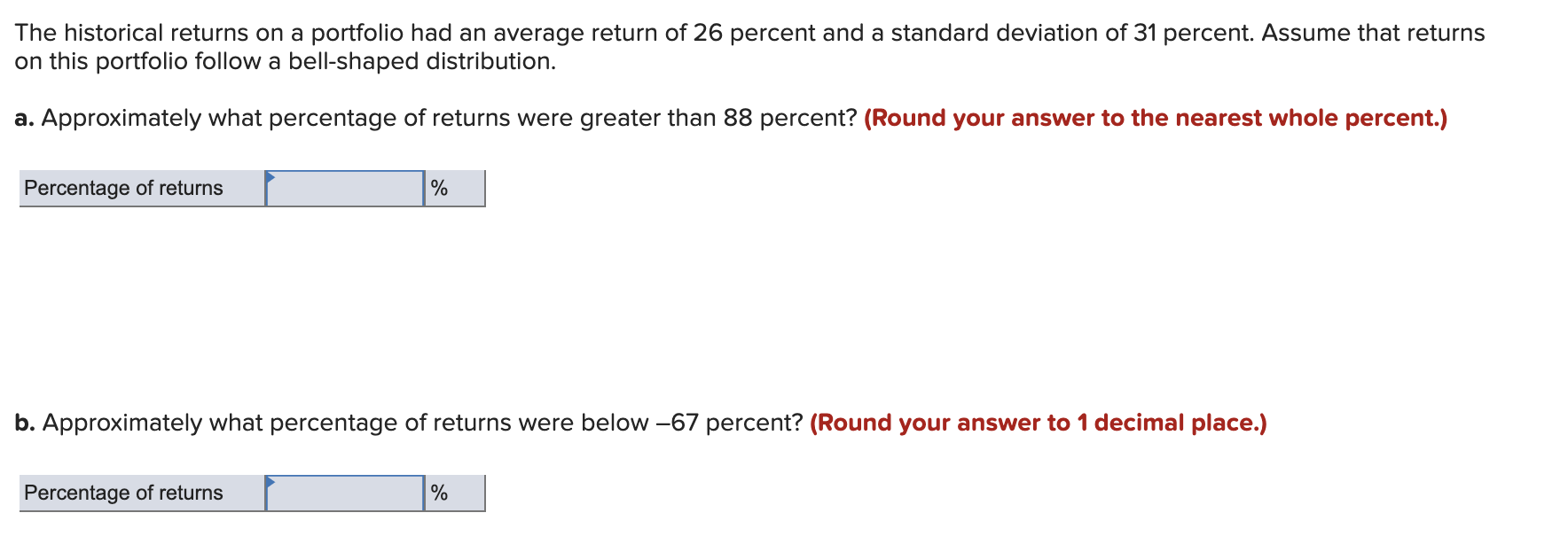Solved The historical returns on a portfolio had an average
