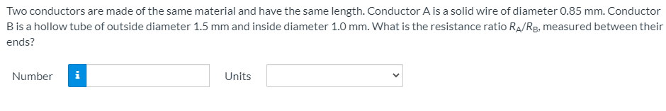 Solved Two Conductors Are Made Of The Same Material And Have 