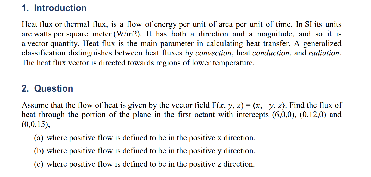 Solved 1. Heat flux thermal is a flow | Chegg.com