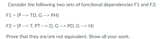 Solved Consider The Following Two Sets Of Functional | Chegg.com