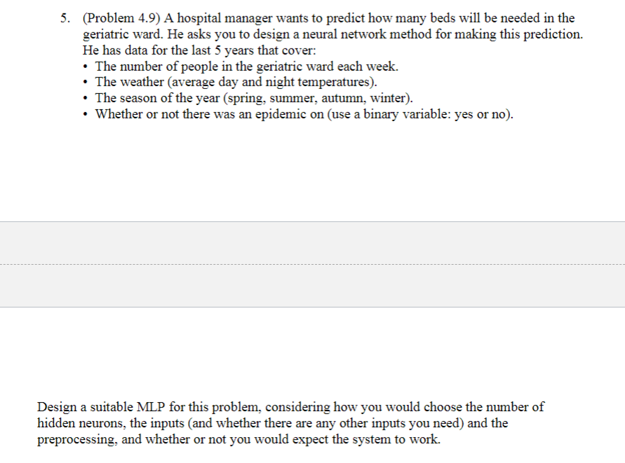 5-problem-4-9-a-hospital-manager-wants-to-predict-chegg