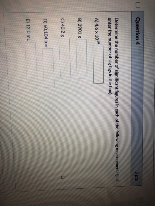 Solved D Question 4 5 pts Determine the number of | Chegg.com