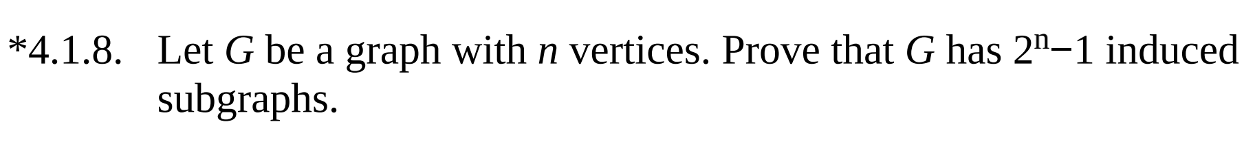 Solved *4.1.8. Let G be a graph with n vertices. Prove that | Chegg.com
