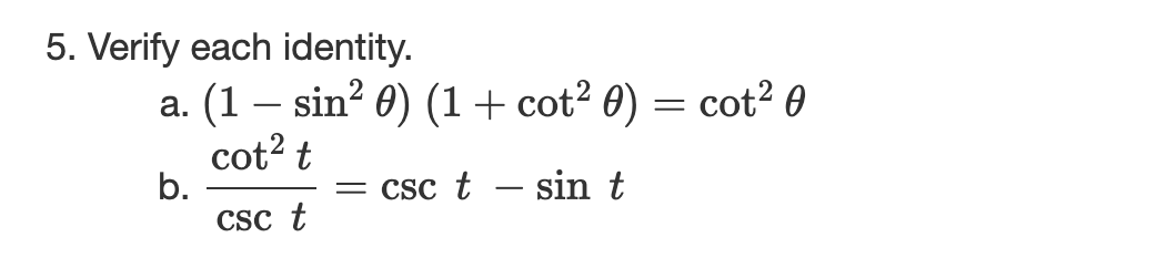 Solved (1−sin2θ)(1+cot2θ)=cot2θcsctcot2t=csct−sint | Chegg.com