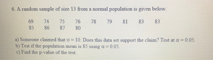Solved 6. A random sample of size 13 from a normal | Chegg.com