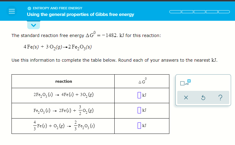 Solved = ENTROPY AND FREE ENERGY Using the general | Chegg.com