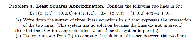 Solved Problem 4. Least Squares Approximation. Consider the | Chegg.com