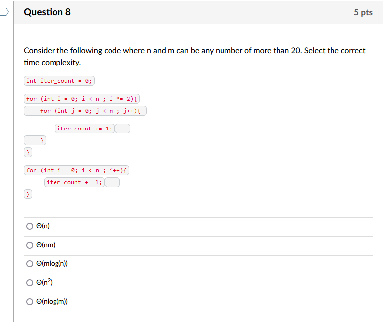 Solved Question 8 5 pts Consider the following code where n | Chegg.com