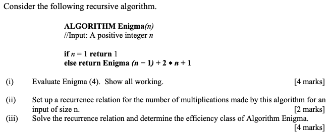 Solved Consider the following recursive algorithm. ALGORITHM | Chegg.com