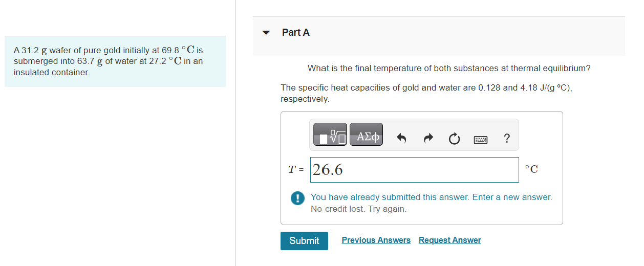 Solved A 31.2 g wafer of pure gold initially at 69.8∘C is | Chegg.com