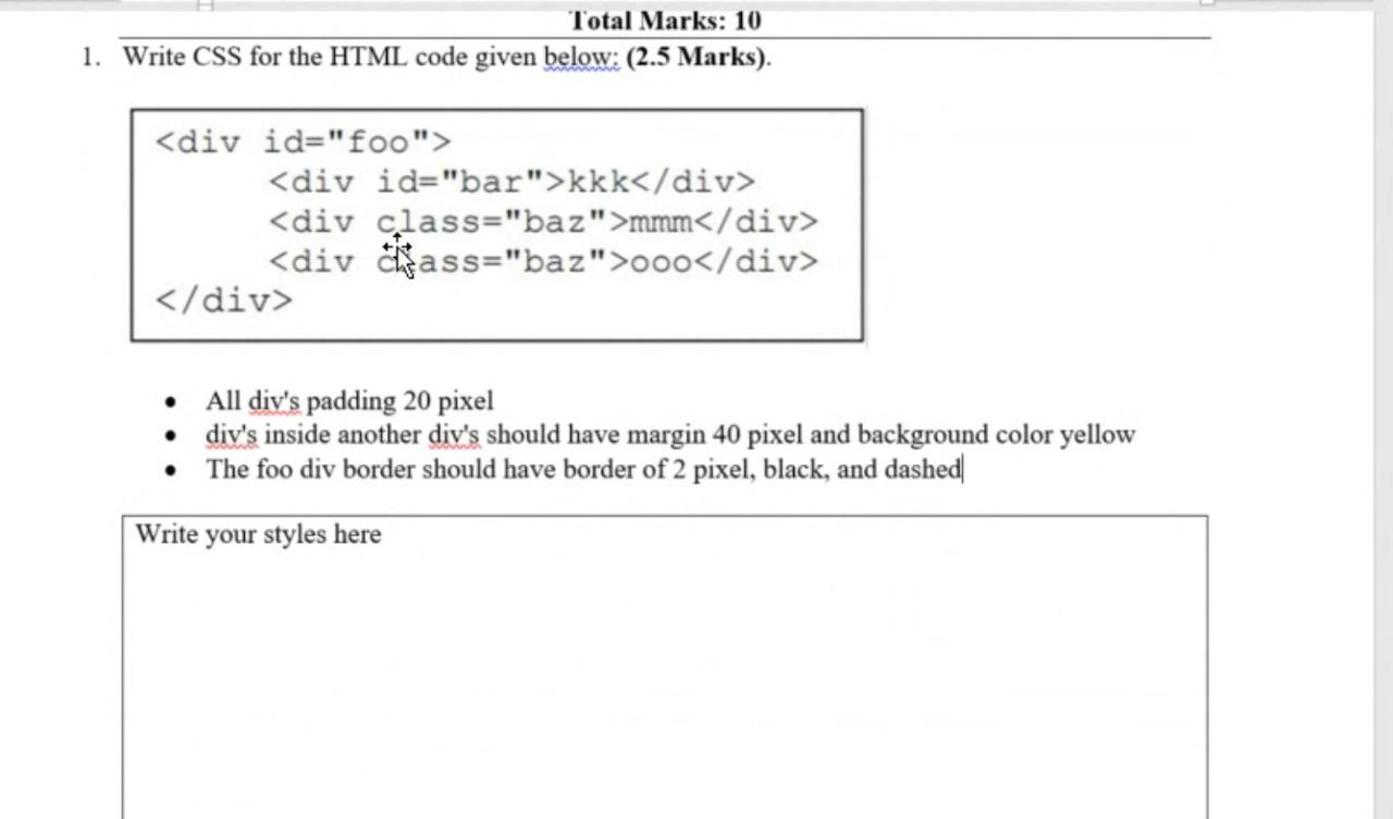Solved Total Marks: 10 1. Write CSS for the HTML code given | Chegg.com