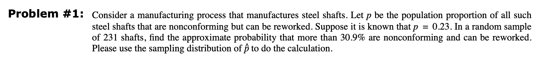 Solved Consider a manufacturing process that manufactures | Chegg.com