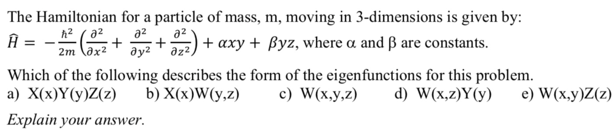 Du2 2m The Hamiltonian For A Particle Of Ma Chegg Com