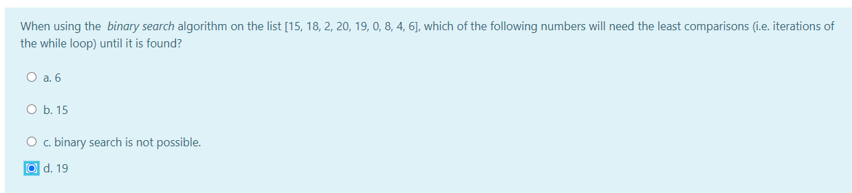 Solved When using the binary search algorithm on the list | Chegg.com