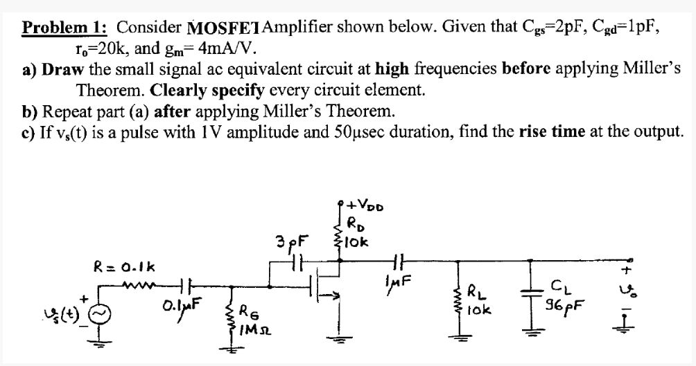 Solved Problem 1: Consider MOSFETAmplifier Shown Below. | Chegg.com