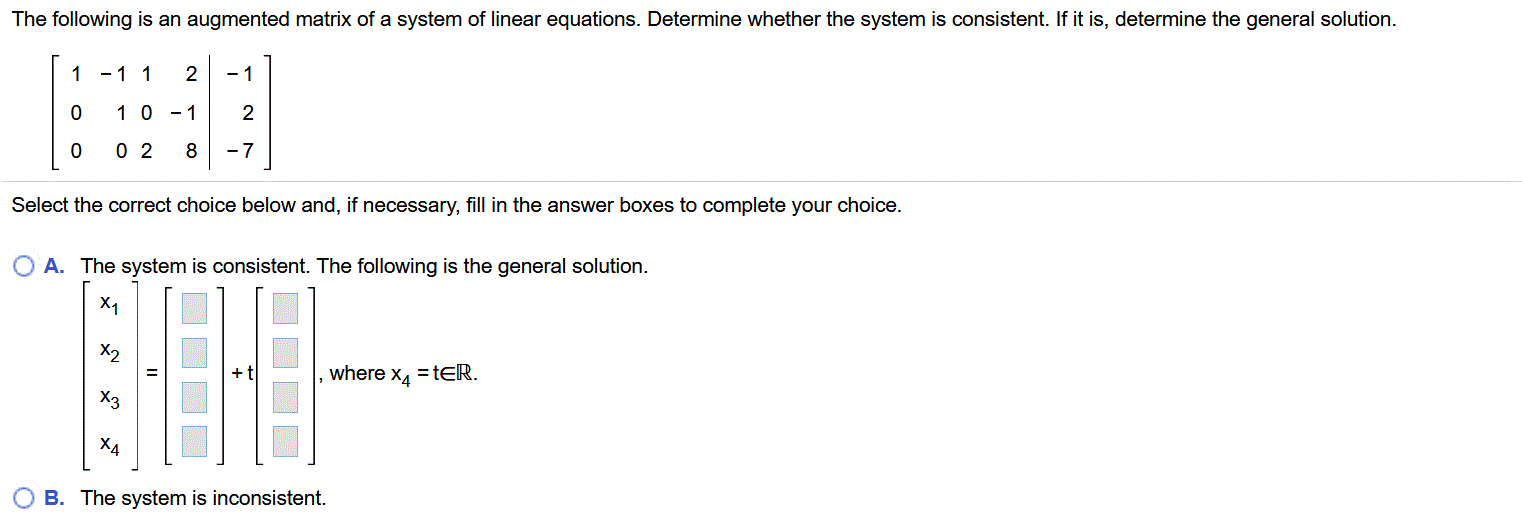 Solved The following is an augmented matrix of a system of | Chegg.com