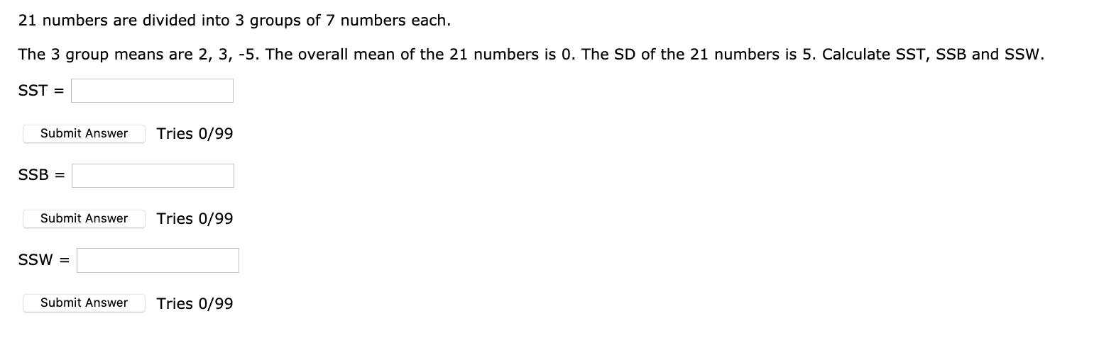 Solved 21 Numbers Are Divided Into 3 Groups Of 7 Numbers Chegg Com