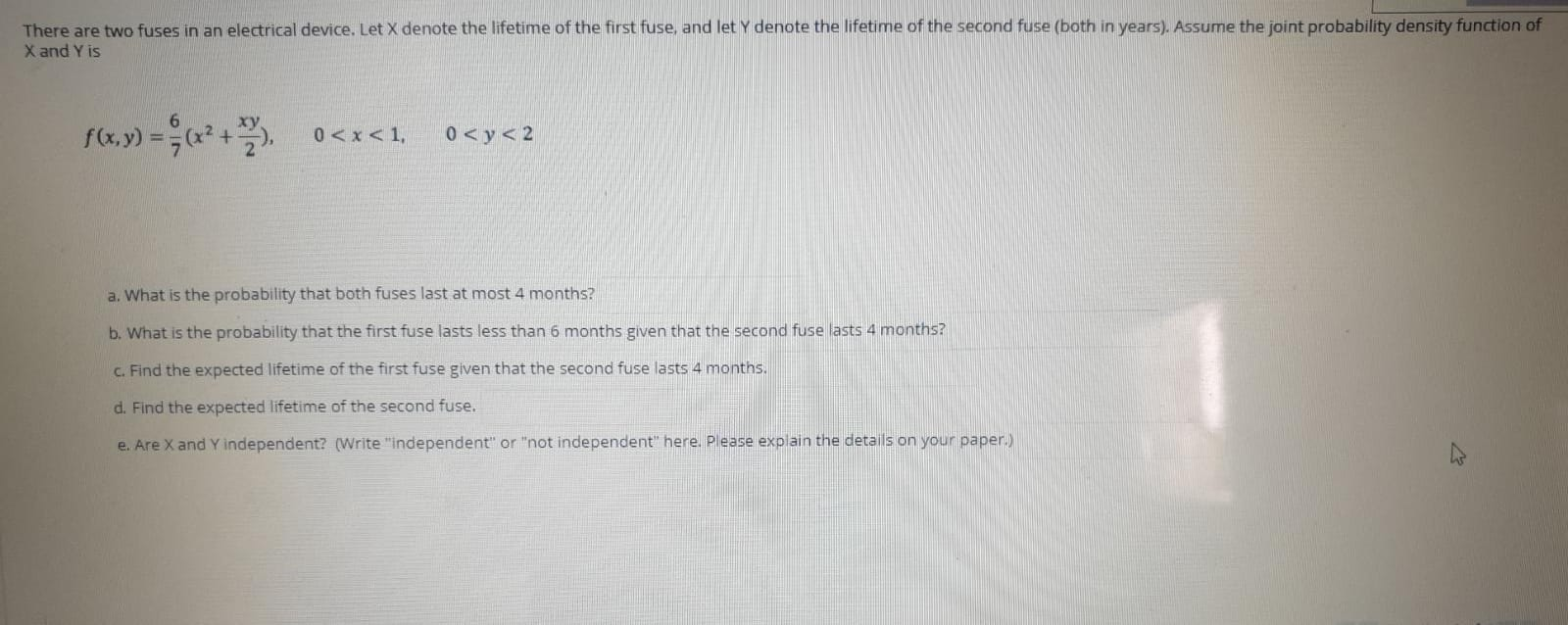 Solved Q2. There Are Two Fuses In An Electrical Device. Let | Chegg.com