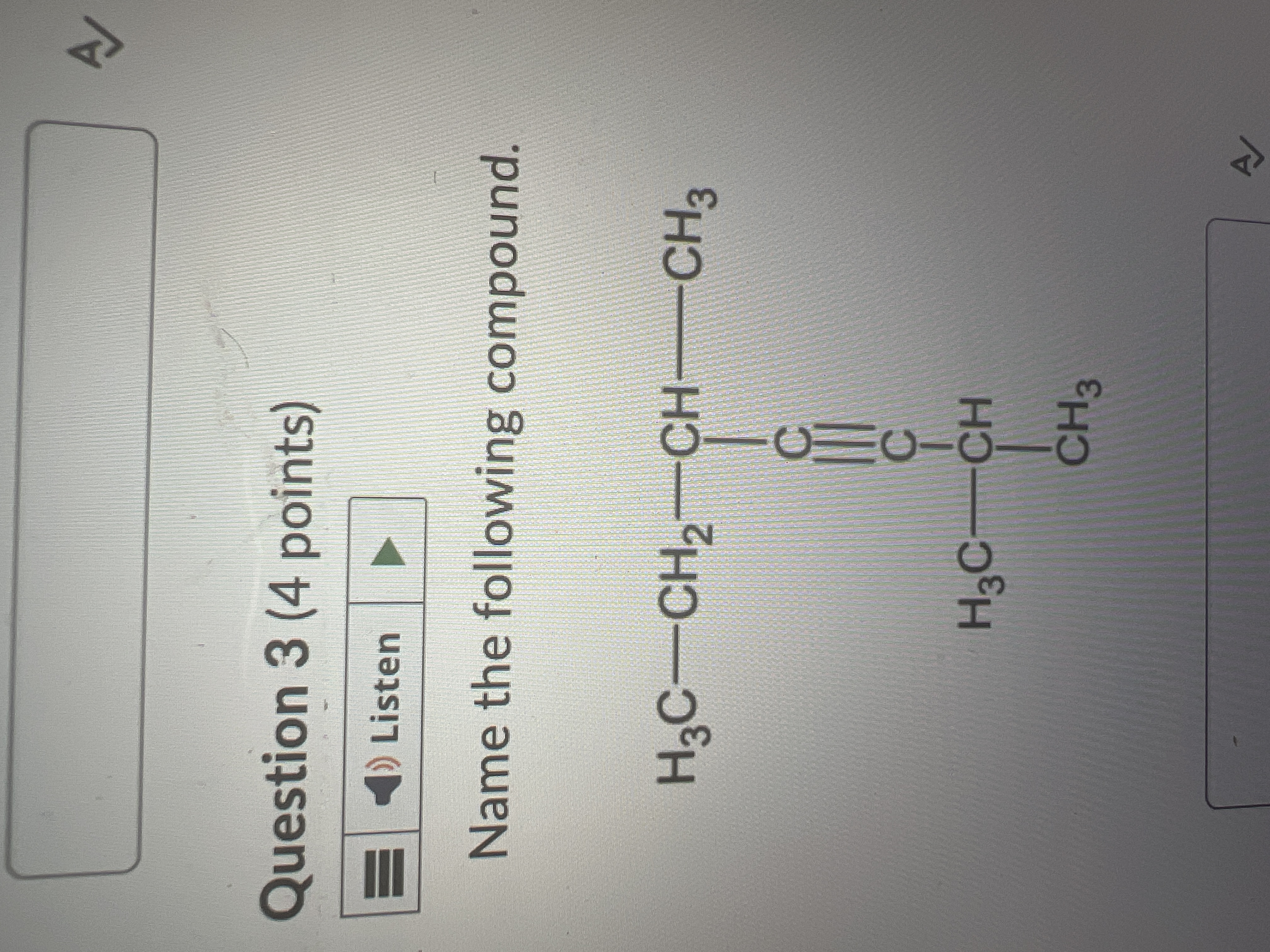 Solved Question 3 (4 ﻿points)Name the following compound. | Chegg.com
