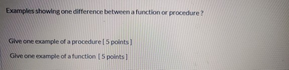 Solved Examples showing one difference between a function or | Chegg.com