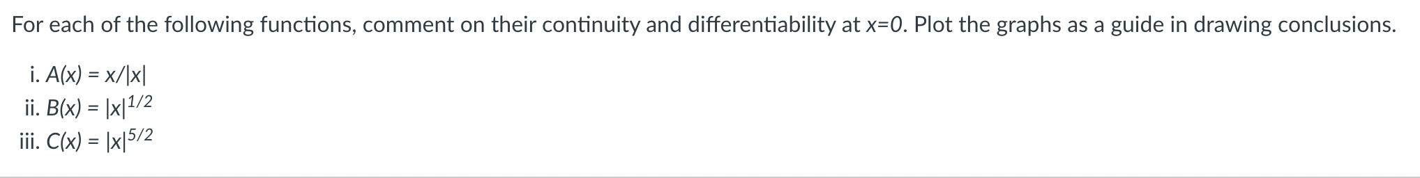 Solved For each of the following functions, comment on their | Chegg.com