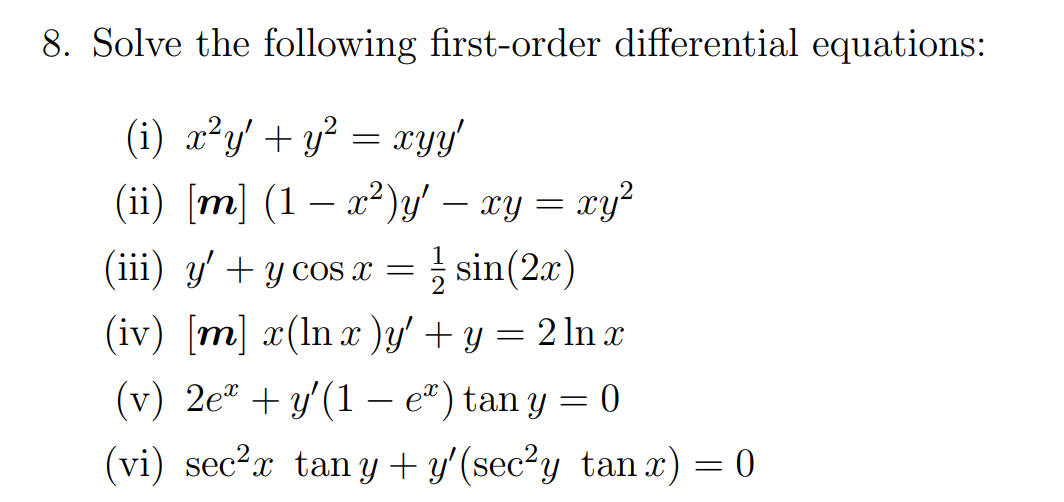 Solved 8 Solve The Following First Order Differential