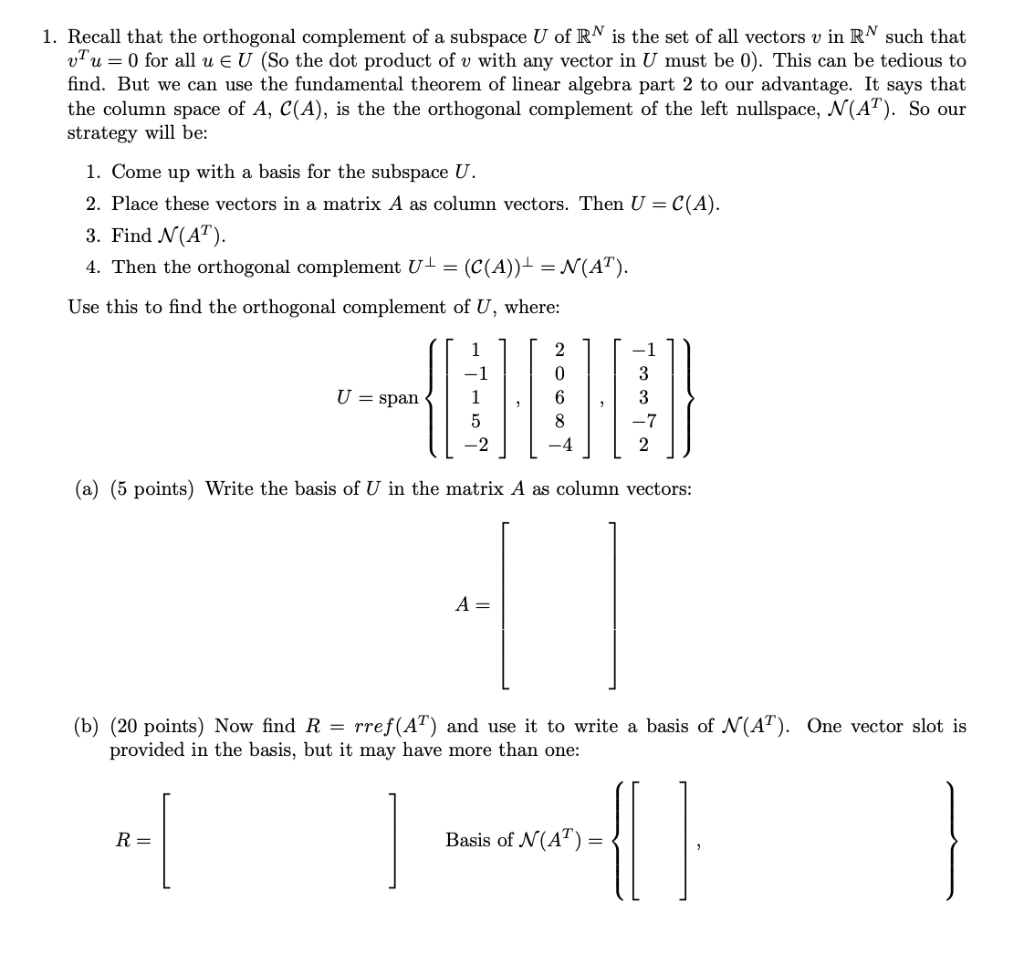 Solved 1. Recall that the orthogonal complement of a | Chegg.com