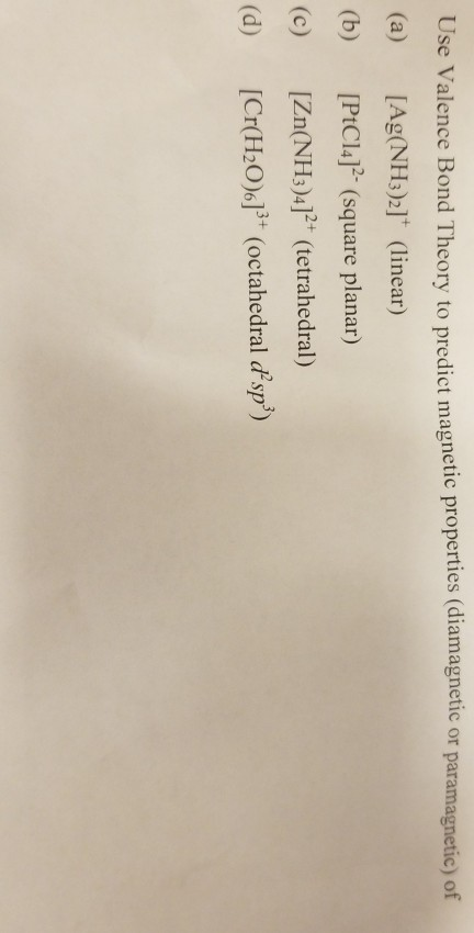 Solved Use Valence Bond Theory to predict magnetic | Chegg.com
