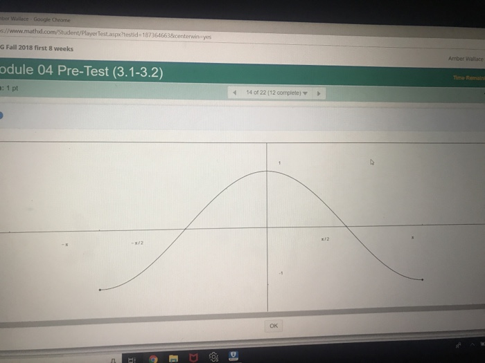 Solved MATH 136-006 Fall 2018 first 8 weeks Test: Module 04 | Chegg.com