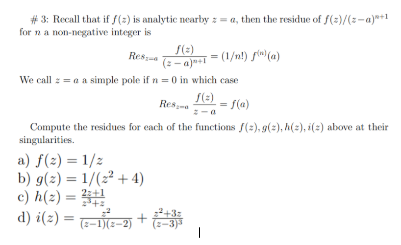 Solved 3 Recall That If F Z Is Analytic Nearby Z A Chegg Com