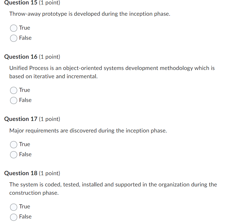 Solved Throwaway prototype is developed during the