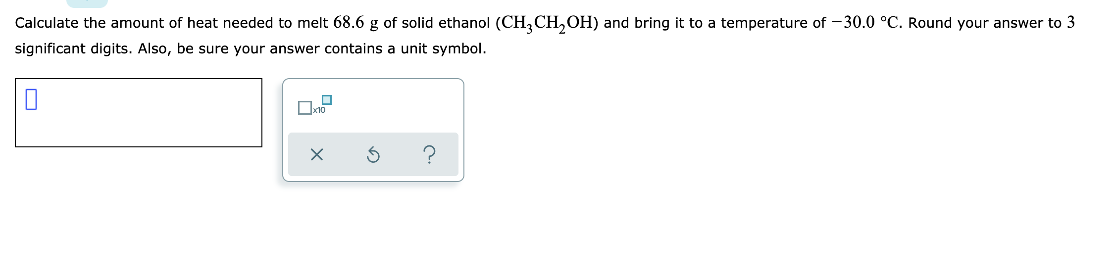 Solved Calculate the amount of heat needed to melt 68.6 g of