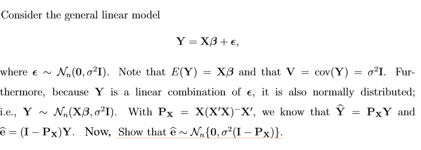 Solved Consider The General Linear Model Y Xb W Chegg Com