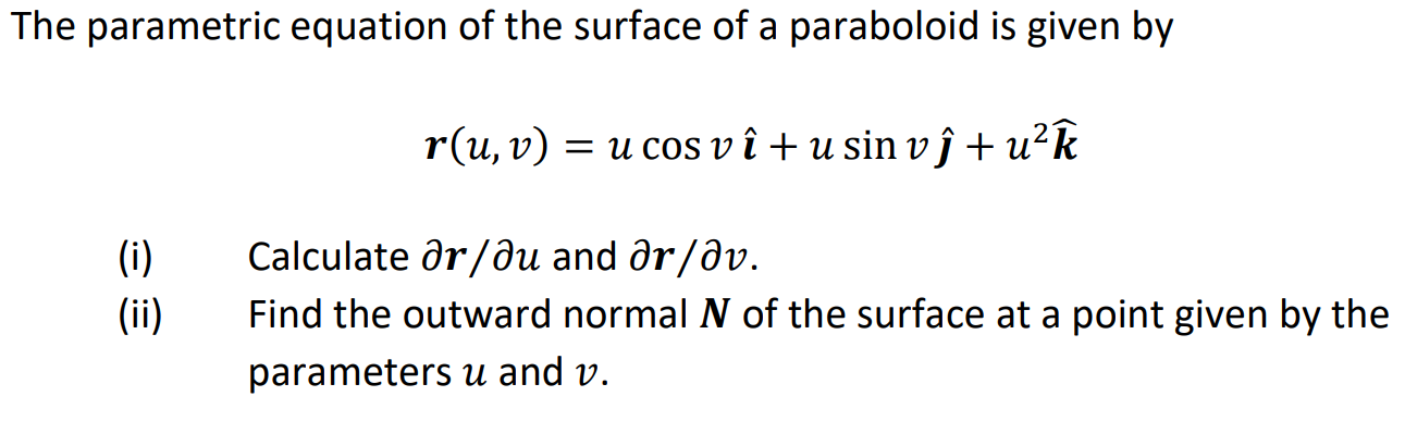 Solved The Parametric Equation Of The Surface Of A Parabo Chegg Com