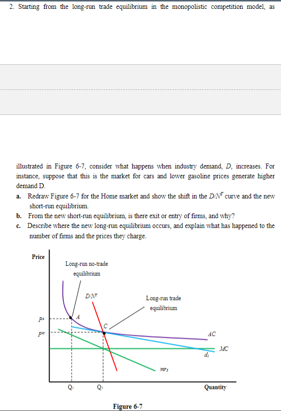 Solved 2. Starting from the long-run trade equilibrium in | Chegg.com