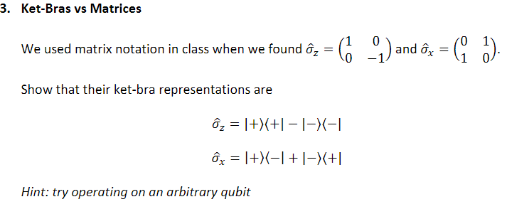 Solved Ket-Bras Vs Matrices We Used Matrix Notation In Class | Chegg.com