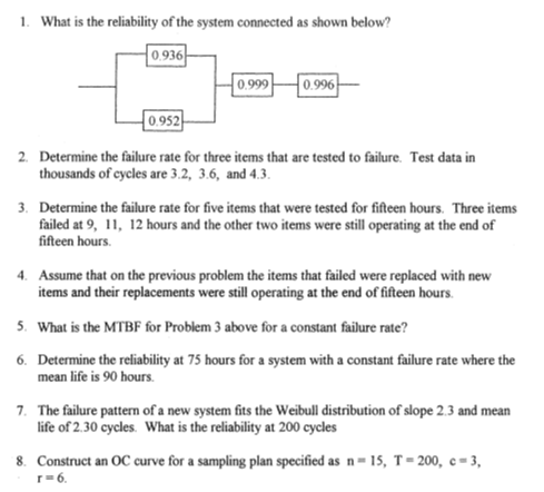 Solved 1. What is the reliability of the system connected as | Chegg.com