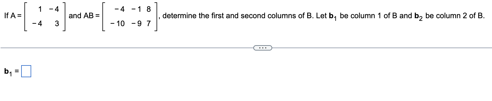 Solved Determine The First And Second Columns Of B. Let B1 | Chegg.com