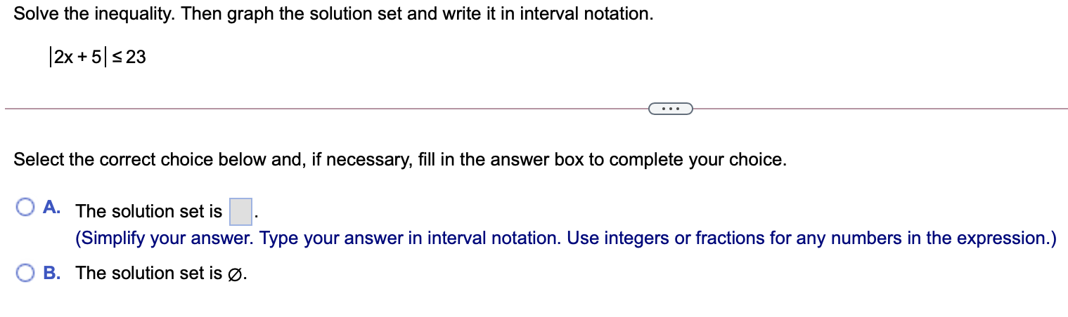 Solved Solve the following inequality. Write the solution | Chegg.com