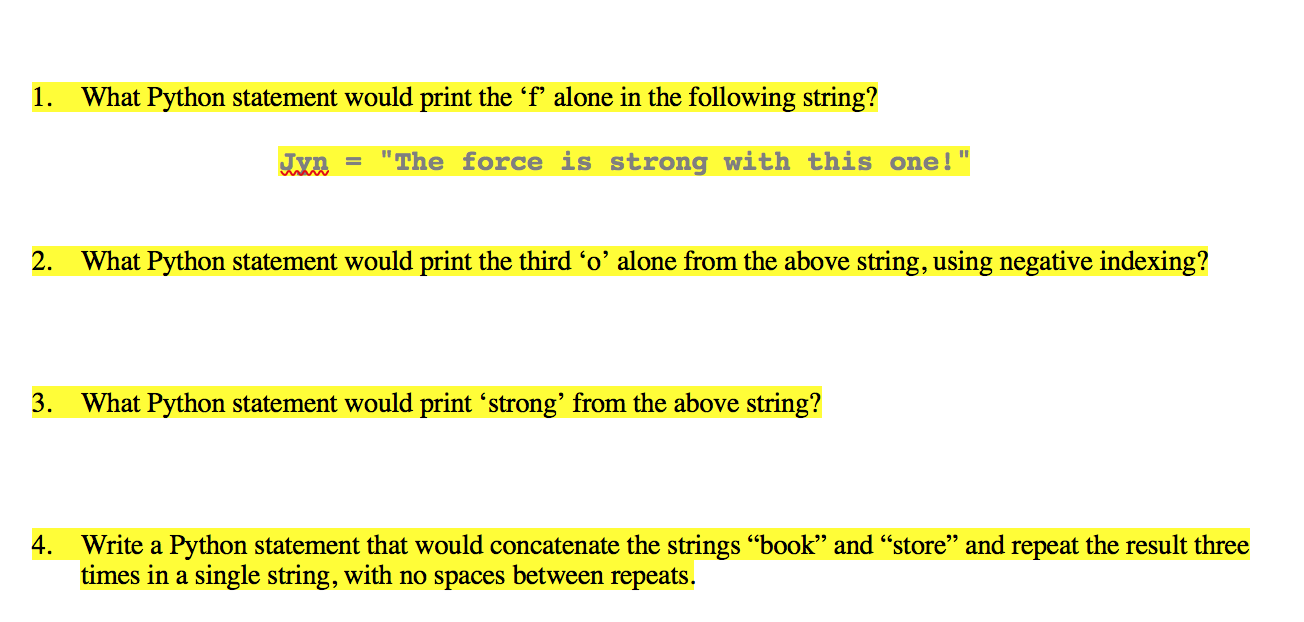 Solved 1. What Python statement would print the ‘f alone in | Chegg.com