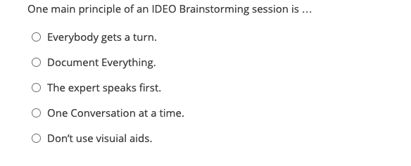 Solved One main principle of an IDEO Brainstorming session | Chegg.com