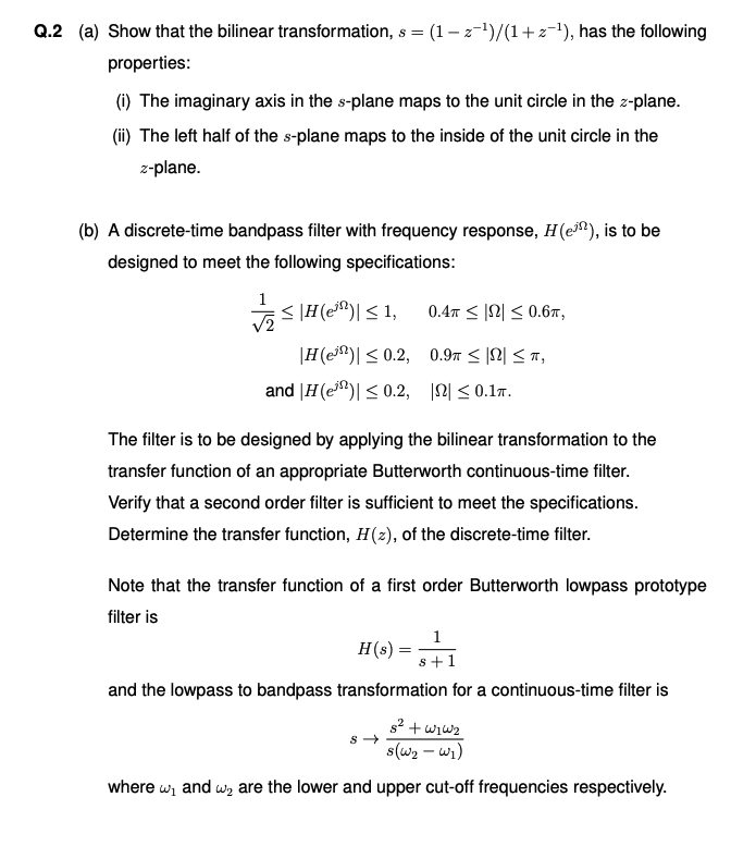 Solved S = Q.2 (a) Show that the bilinear transformation, s