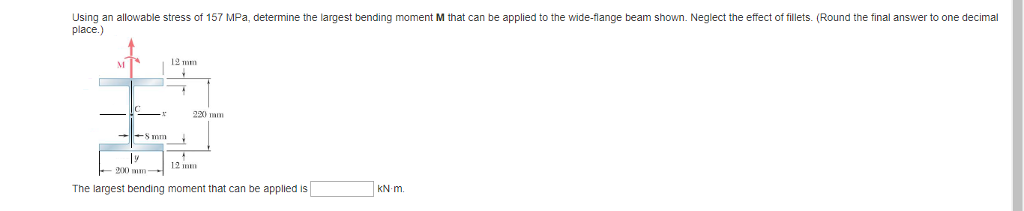 Solved Using an allowable stress of 157 MPa, determine the | Chegg.com