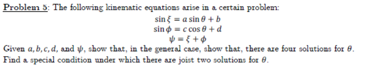 Solved Problem 5: The Following Kinematic Equations Arise In | Chegg.com