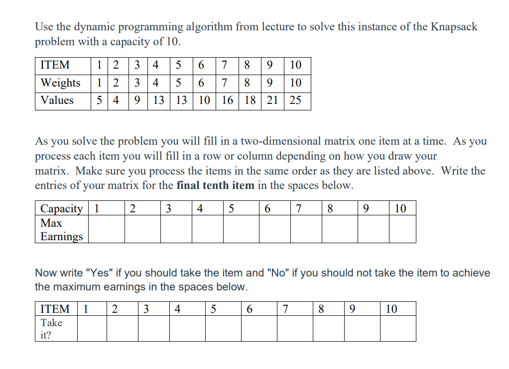 Solved Use the dynamic programming algorithm from lecture to | Chegg.com