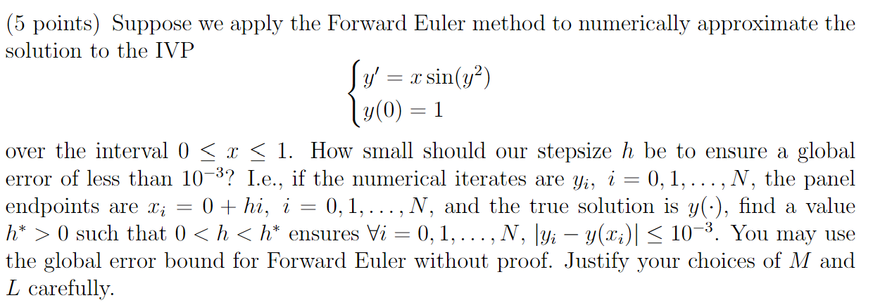 Solved (5 points) Suppose we apply the Forward Euler method | Chegg.com