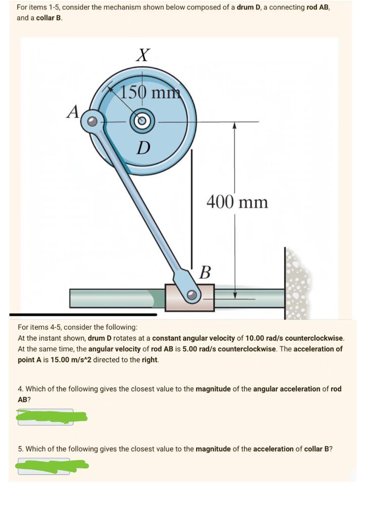 Solved For Items 1 5 Consider The Mechanism Shown Below Chegg