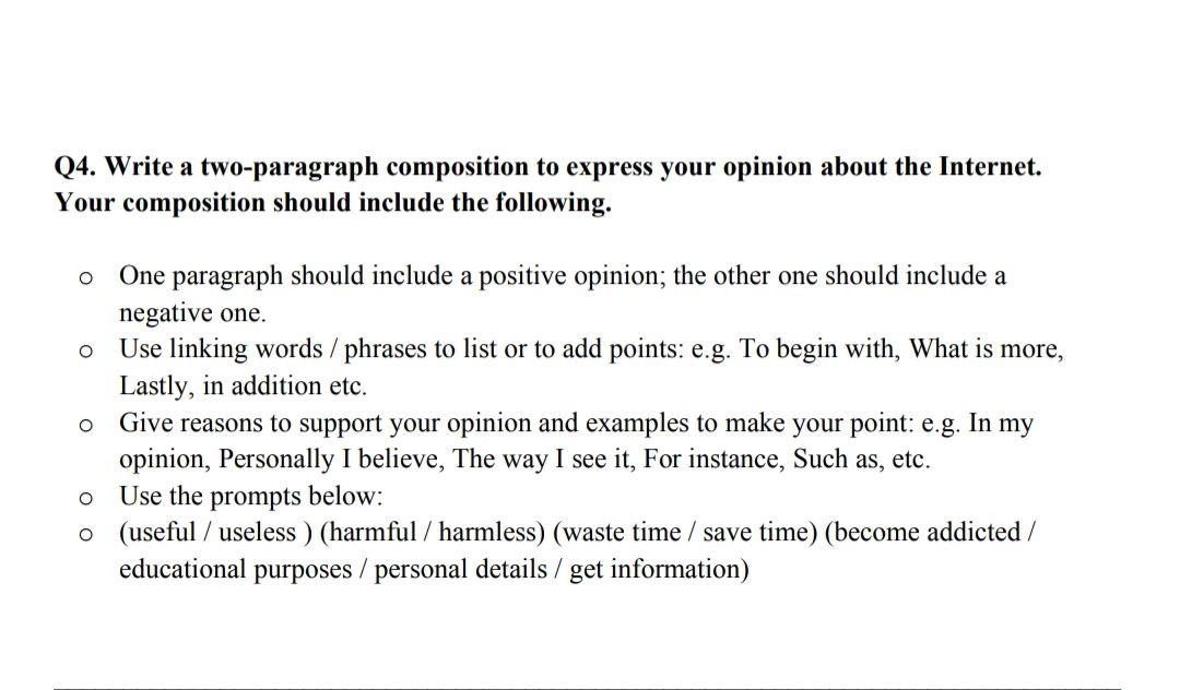 Solved Q4. Write a two-paragraph composition to express your | Chegg.com